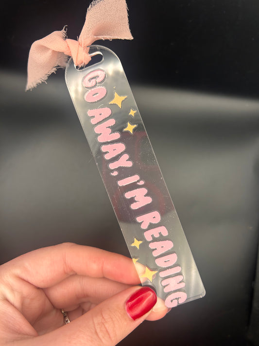 "Go Away I’m Reading" bookmark