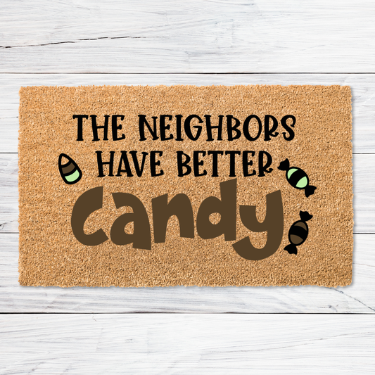 Neighbors have better Candy Doormat