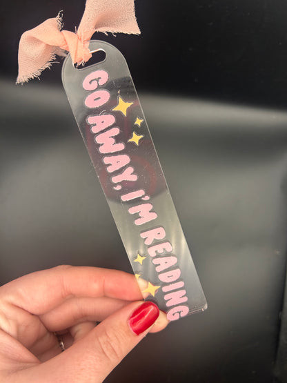 "Go Away I’m Reading" bookmark
